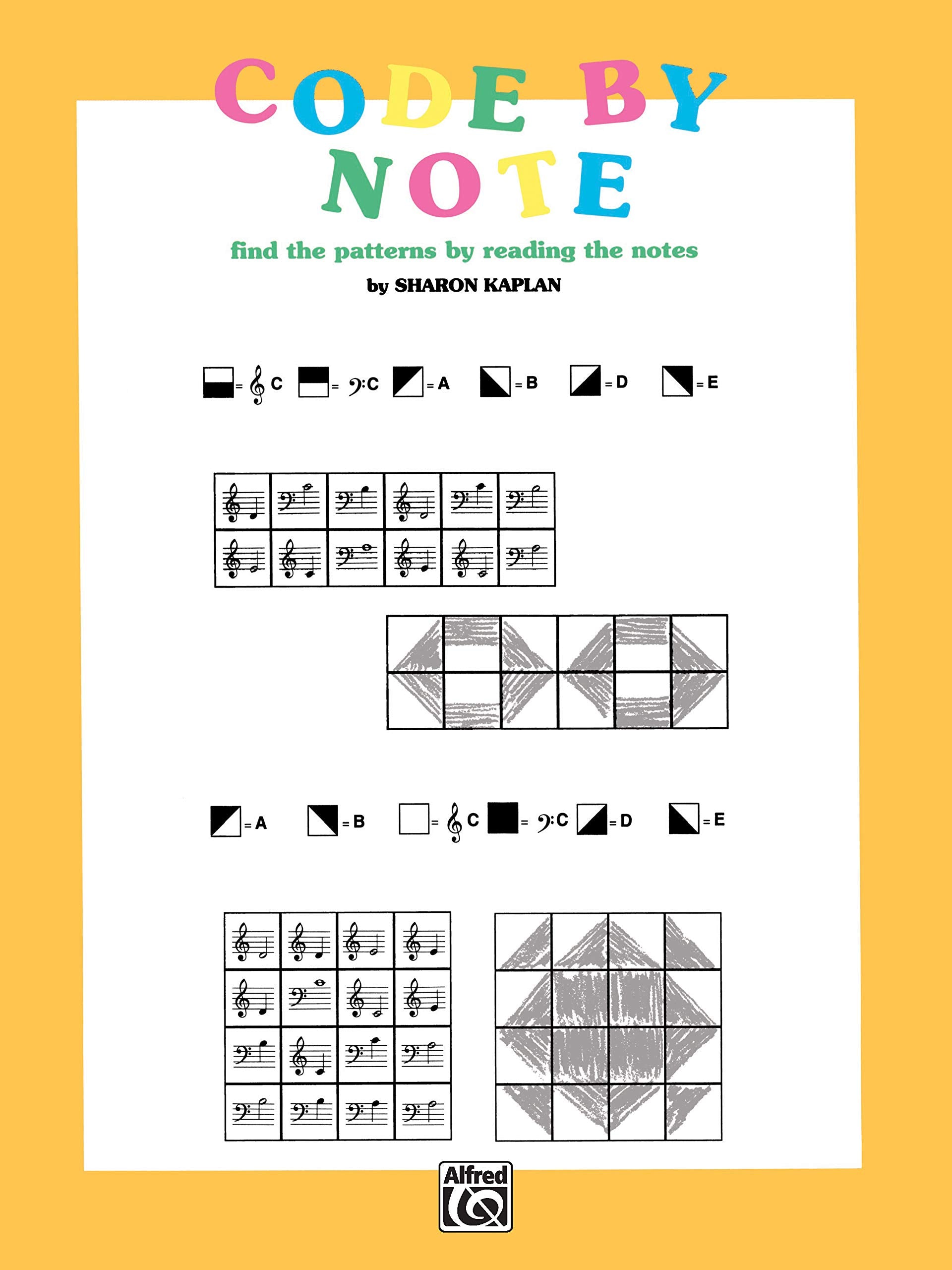 Code by Note, Bk 1: Find the Patterns by Reading the Notes, Coloring Book (Color by Note, Bk 1),New