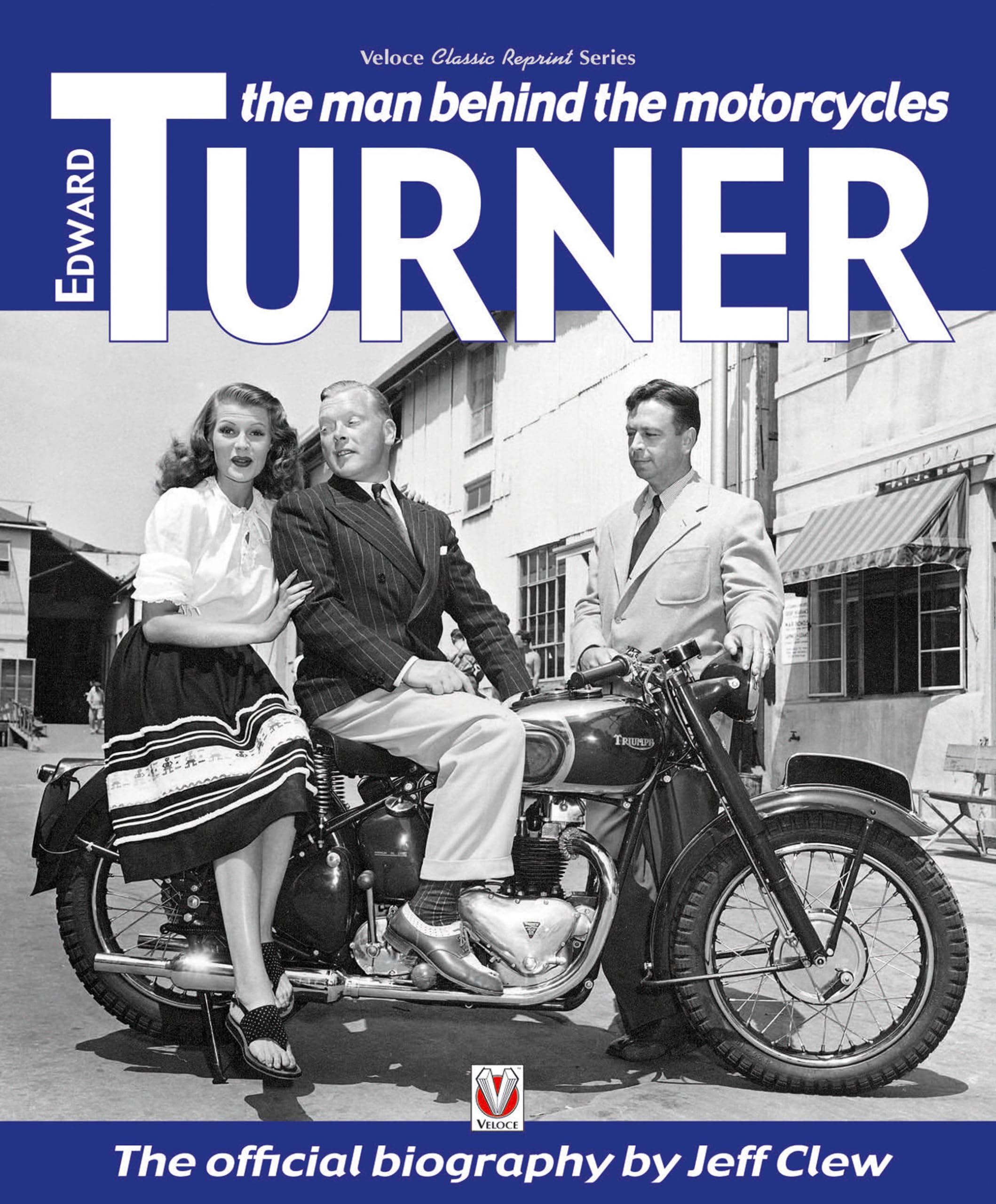 Edward Turner: The Man behind the Motorcycles (Classic Reprint),Used