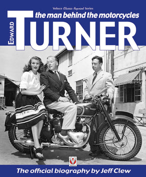Edward Turner: The Man behind the Motorcycles (Classic Reprint),Used
