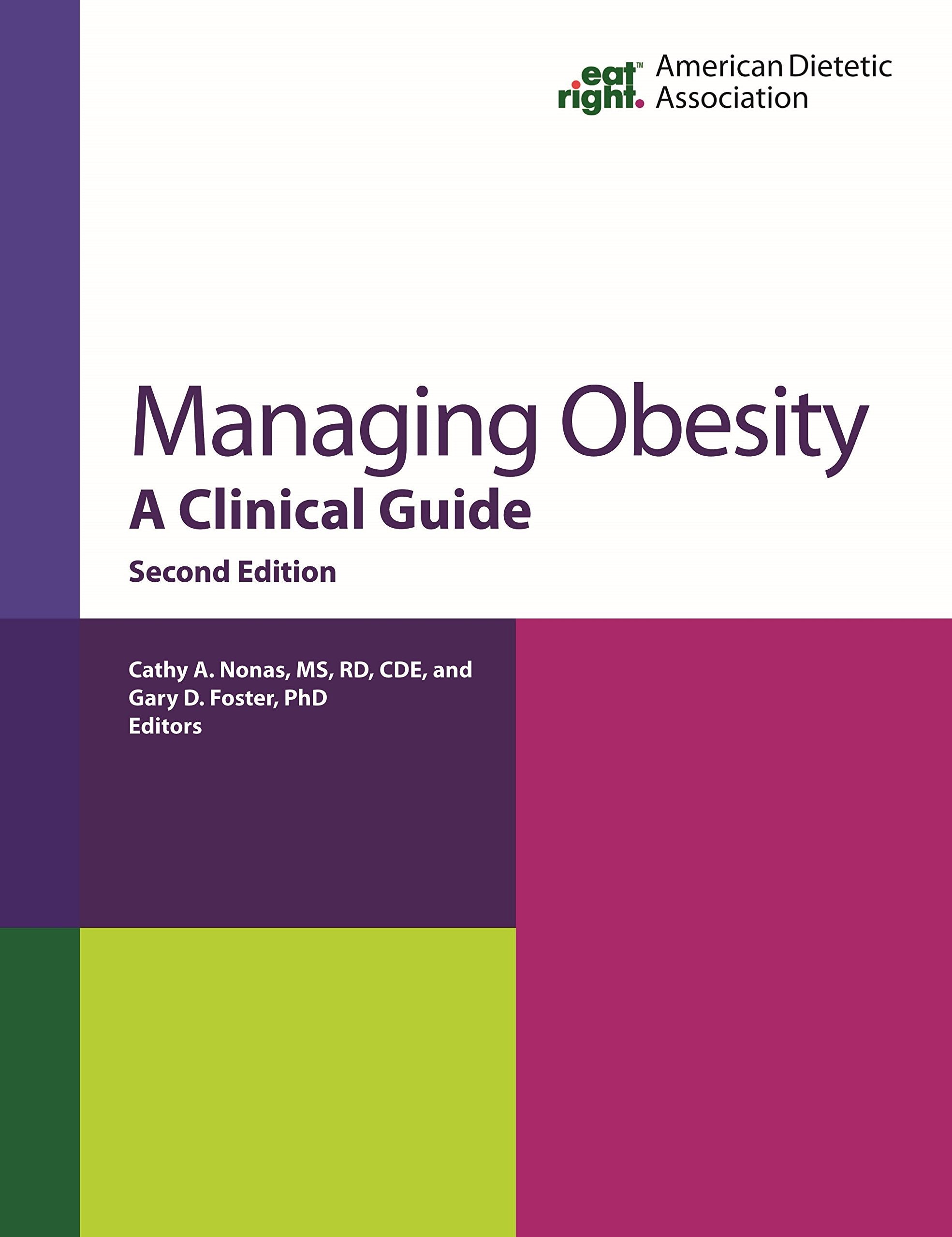 Managing Obesity: A Clinical Guide, Second Edition,Used