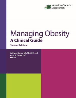 Managing Obesity: A Clinical Guide, Second Edition,Used