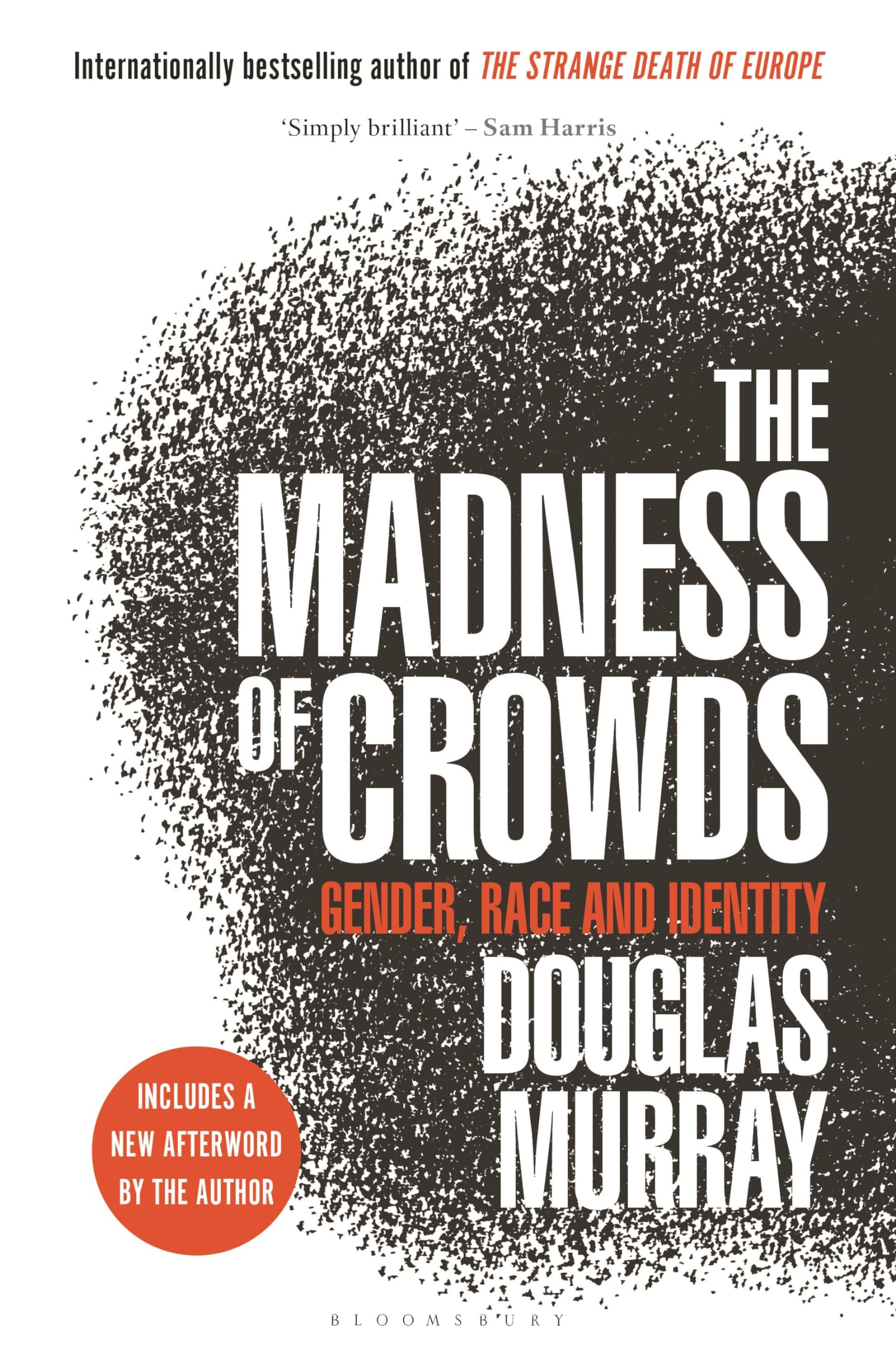 The Madness Of Crowds: Gender, Race And Identity