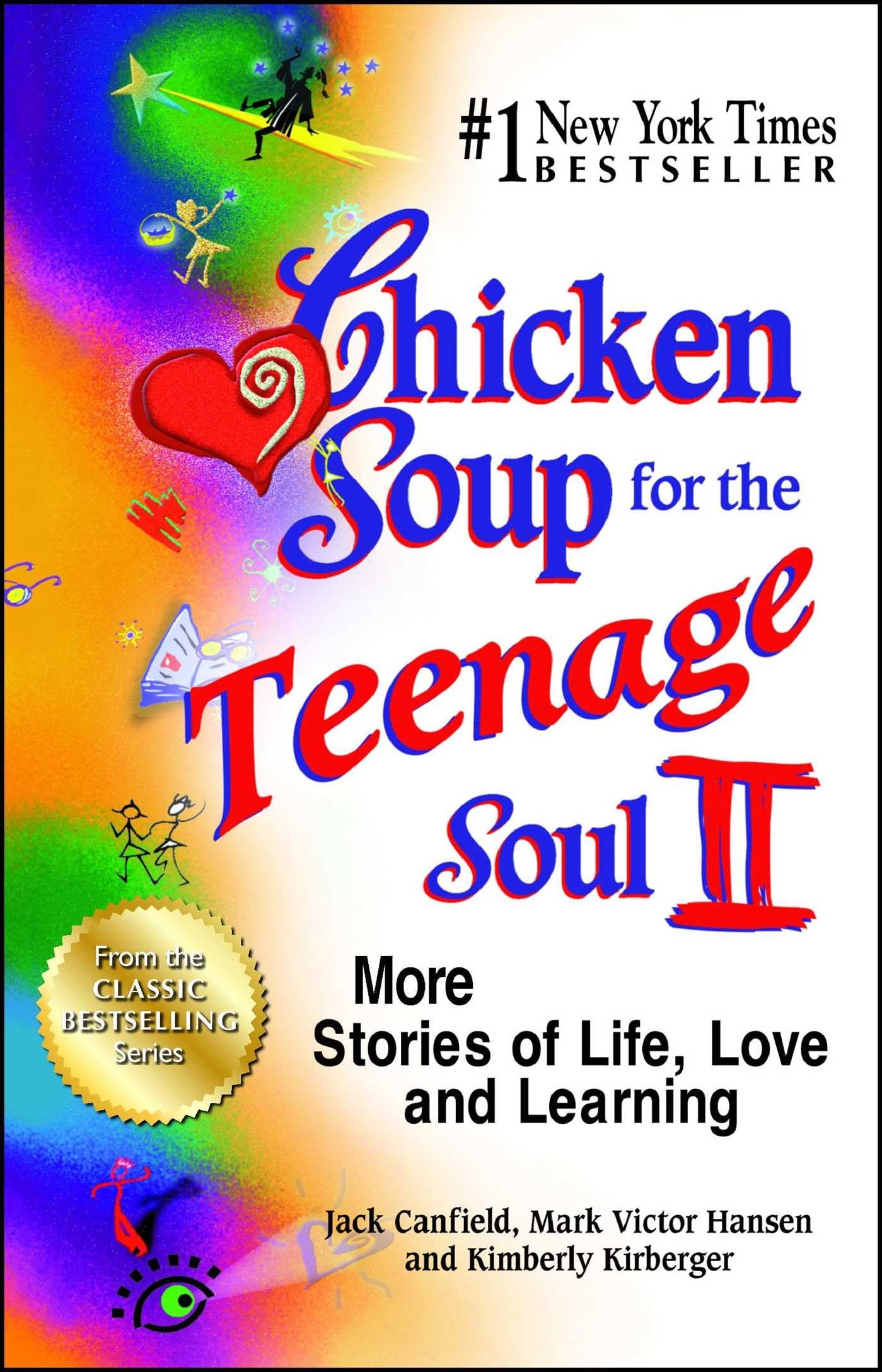Chicken Soup for the Teenage Soul II: More Stories of Life, Love and Learning,Used