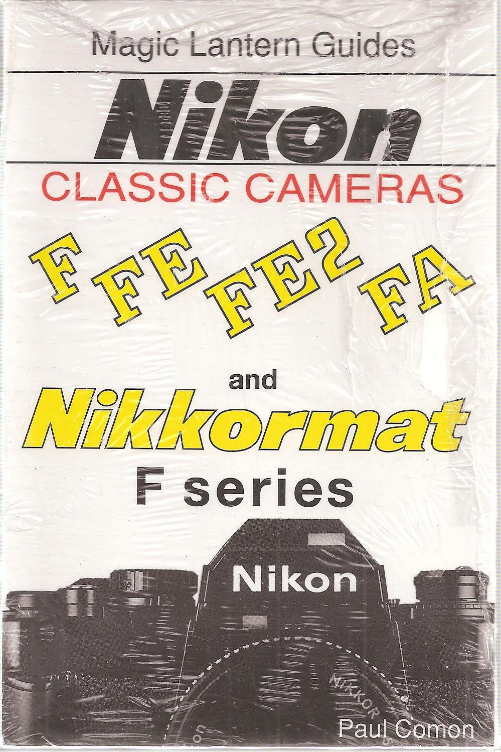 Magic Lantern Guides Classic Series: Nikon Classic Cameras Vol.1 For F, Nikkormat Series, Fe, Fe2nd Fa,New