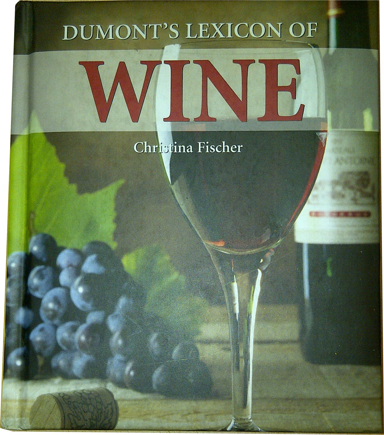 Dumont's Lexicon of Wine,Used