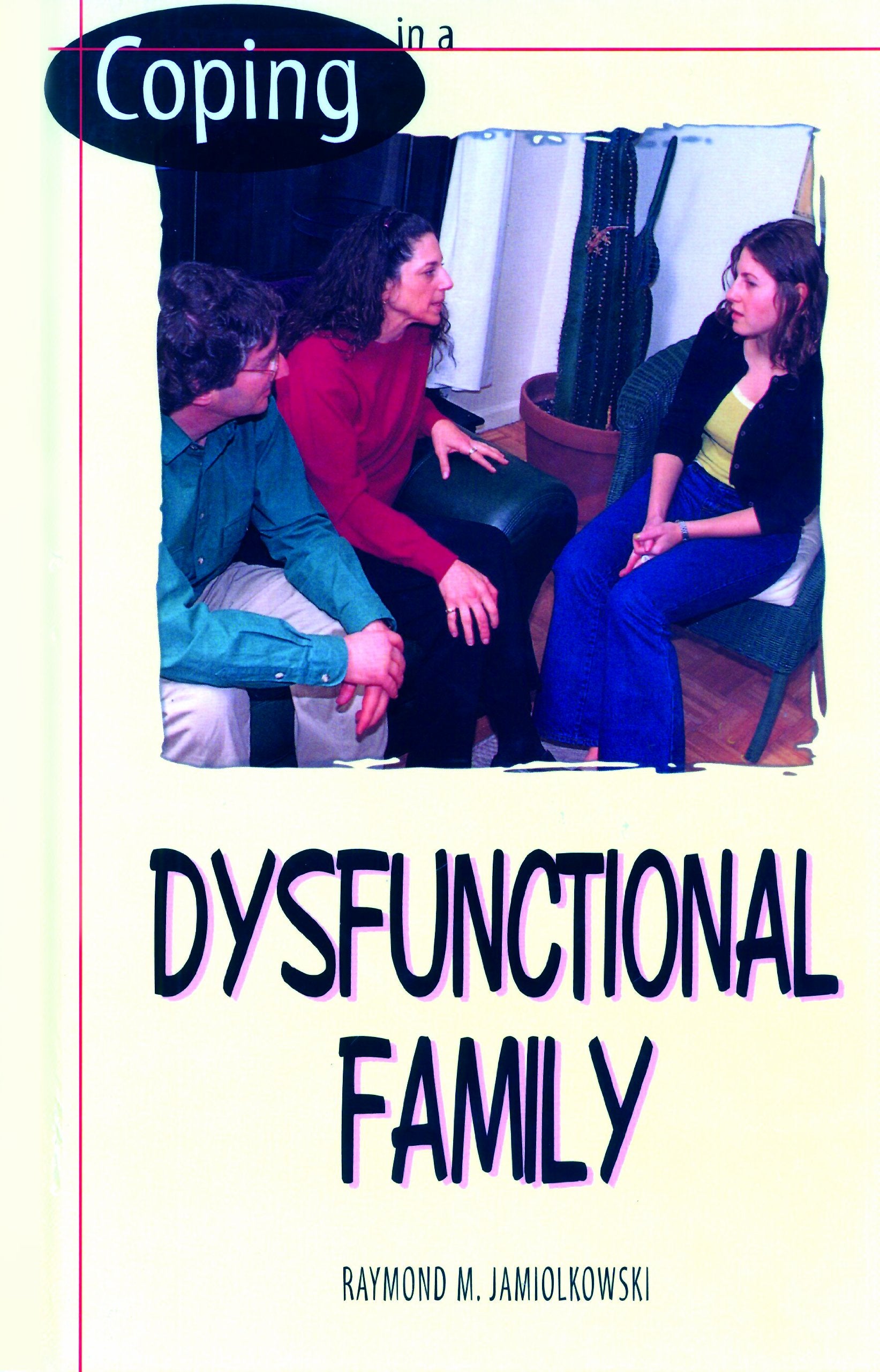 Coping in a Dysfunctional Family,Used