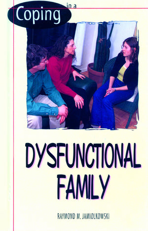 Coping in a Dysfunctional Family,Used