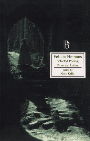 Felicia Hemans: Selected Poems, Prose and Letters,Used