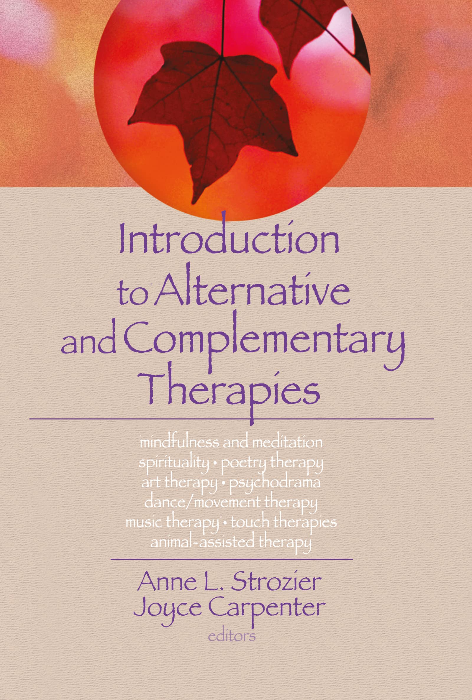 Introduction to Alternative and Complementary Therapies (Haworth Practical Practice in Mental Health),Used