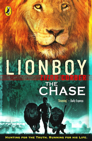 Lionboy: The Chase. Zizou Corder,Used