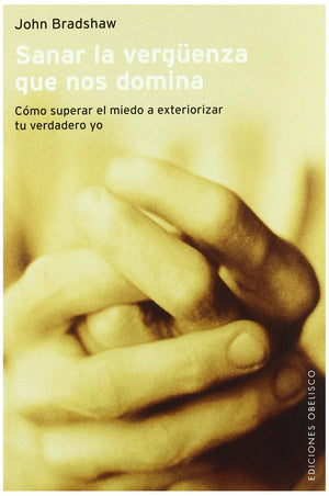 Sanar La Vergeza Que Nos Domina (Spanish Edition),Used