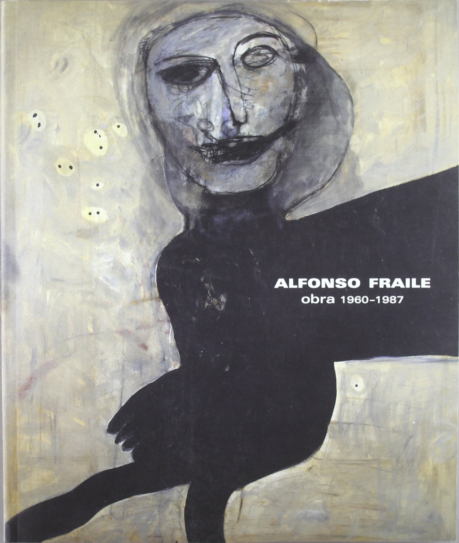 Alfonso Fraile. Obra 19601987,Used
