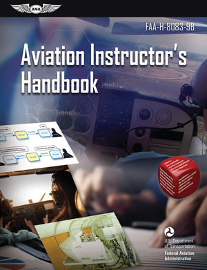 Aviation Instructors Handbook (2025): FAAH80839B (ASA FAA Handbook Series)