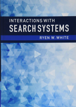 Interactions with Search Systems,Used