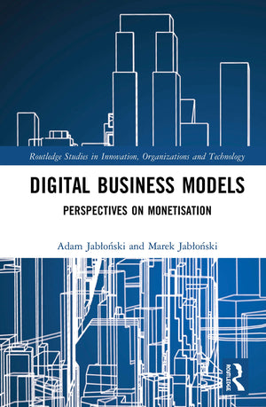 Digital Business Models (Routledge Studies in Innovation, Organizations and Technology),Used