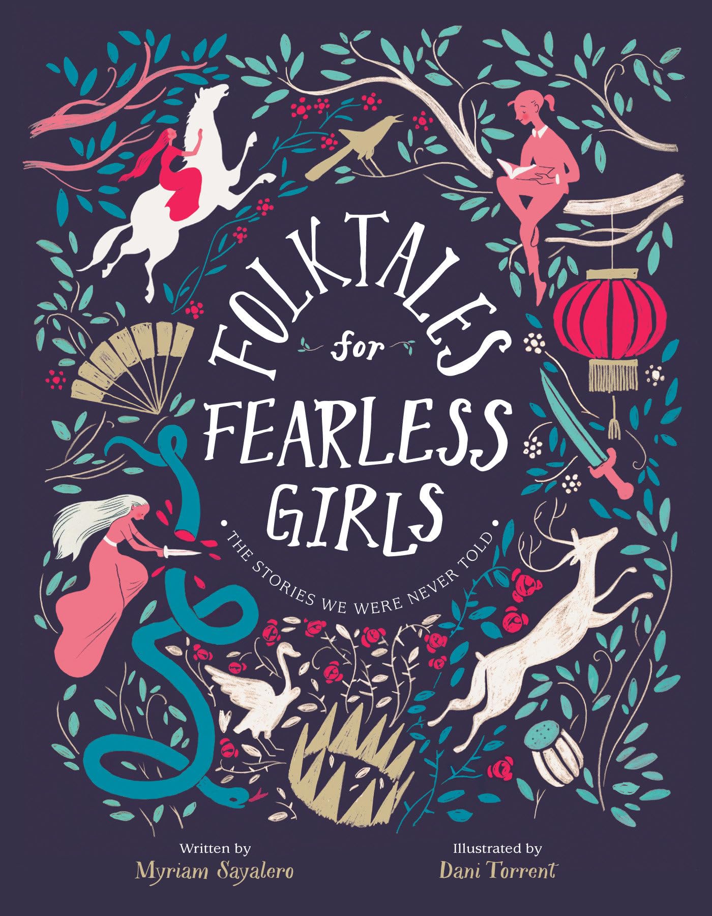Folktales for Fearless Girls: The Stories We Were Never Told,Used