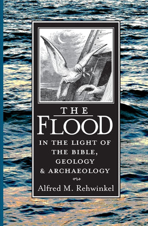 The Flood: In the Light of the Bible, Geology, and Archaeology,Used