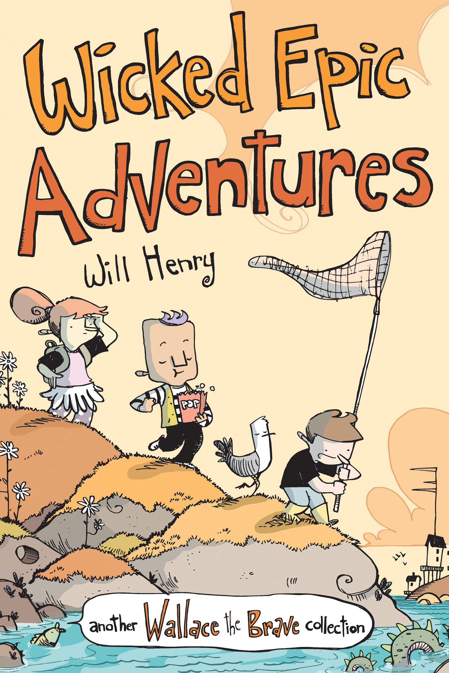 Wicked Epic Adventures: Another Wallace the Brave Collection (Volume 3),Used