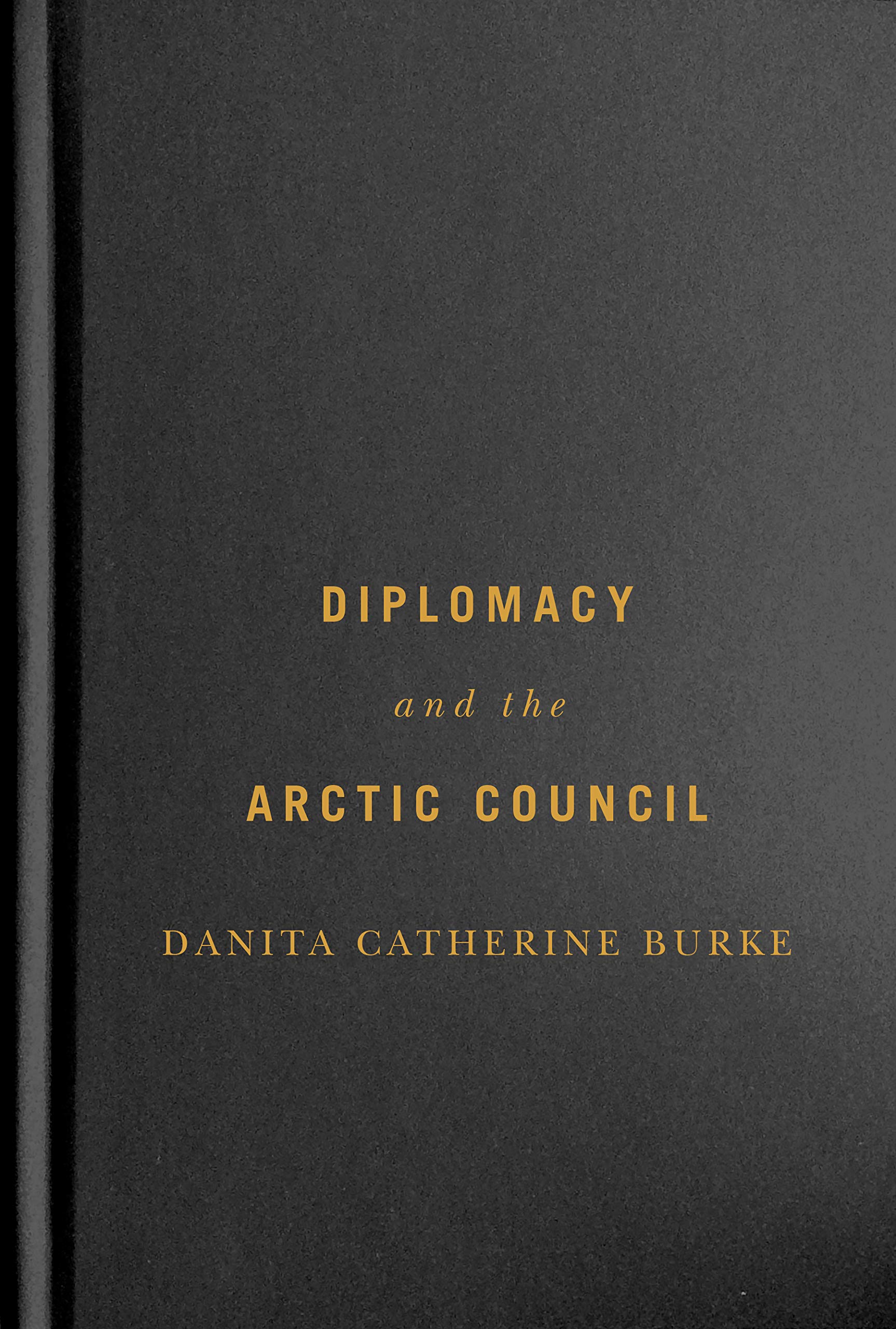 Diplomacy and the Arctic Council,Used