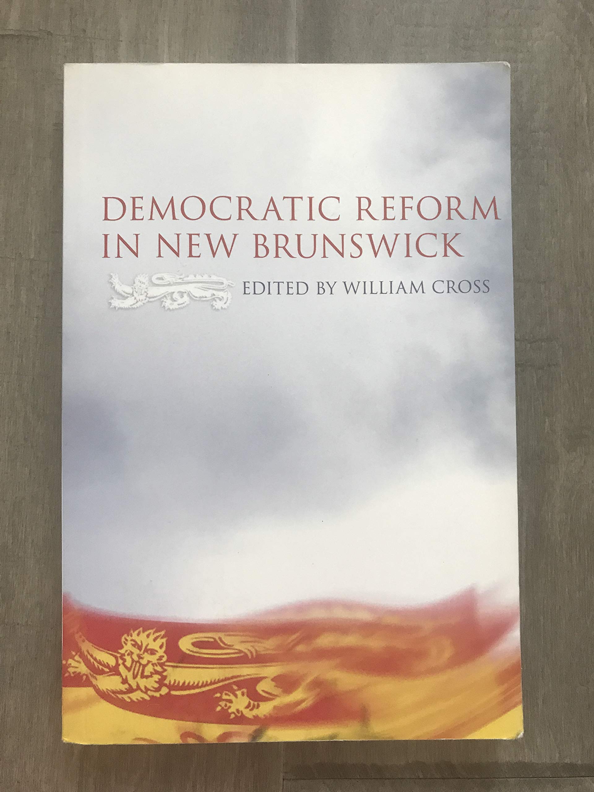 Democratic Reform in New Brunswick,Used