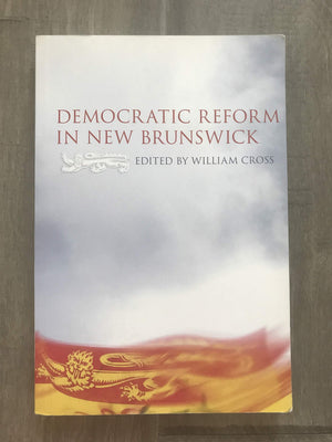 Democratic Reform in New Brunswick,Used