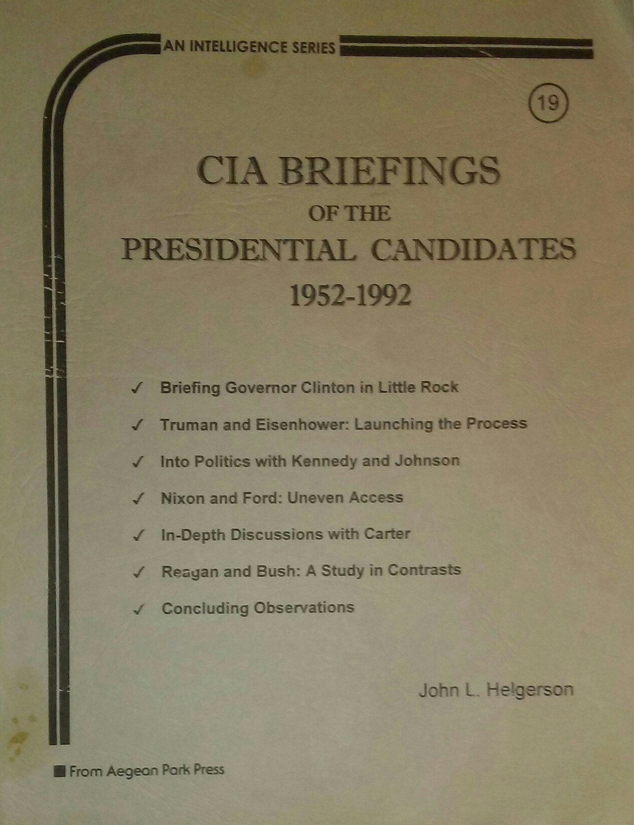 CIA Briefings of the Presidential Candidates, 1952,1992,Used