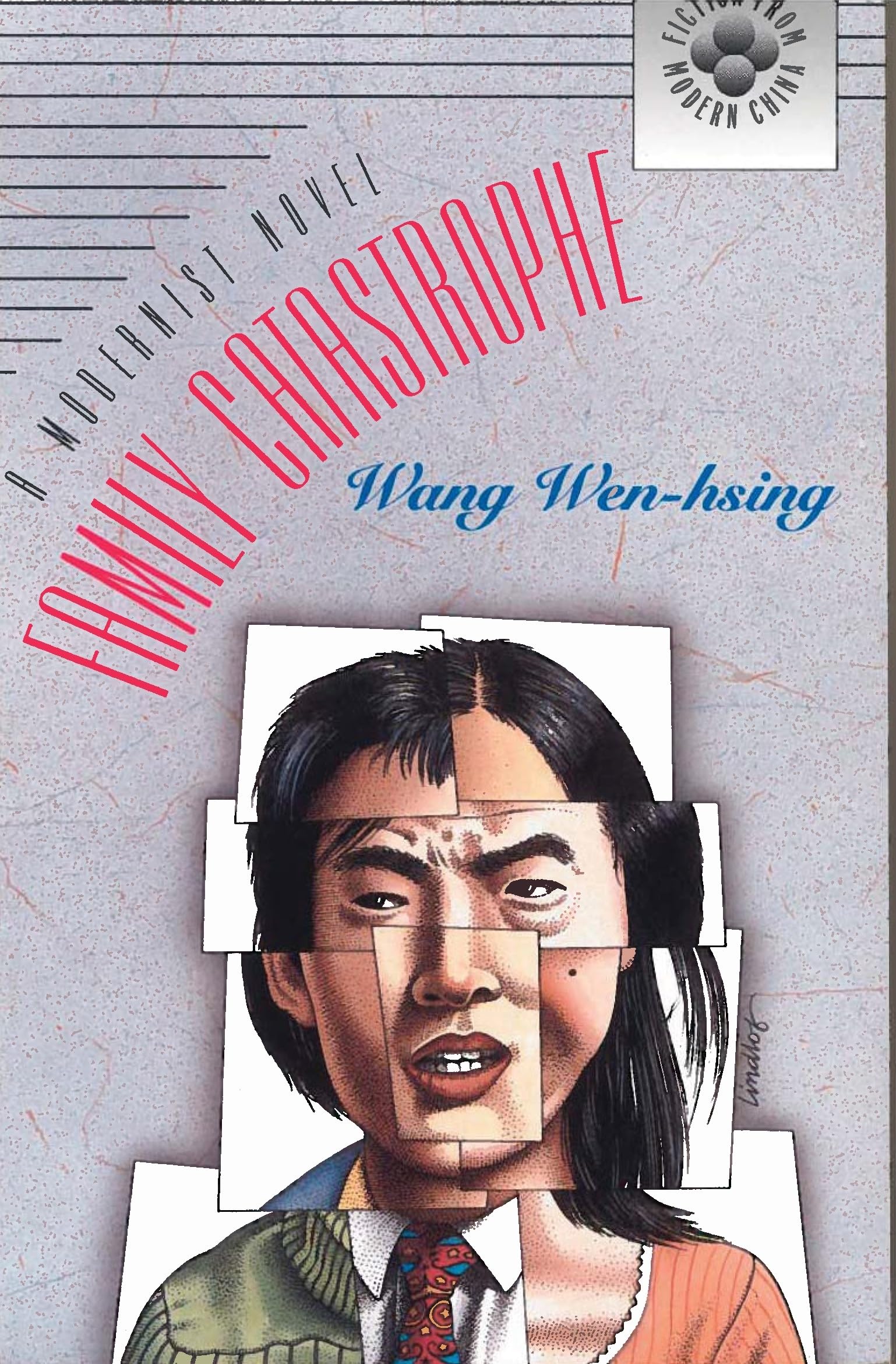Family Catastrophe: A Modernist Novel (Fiction From Modern China, 4),New