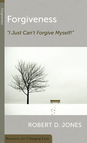 Forgiveness: I Just Cant Forgive Myself! (Resources for Changing Lives),Used