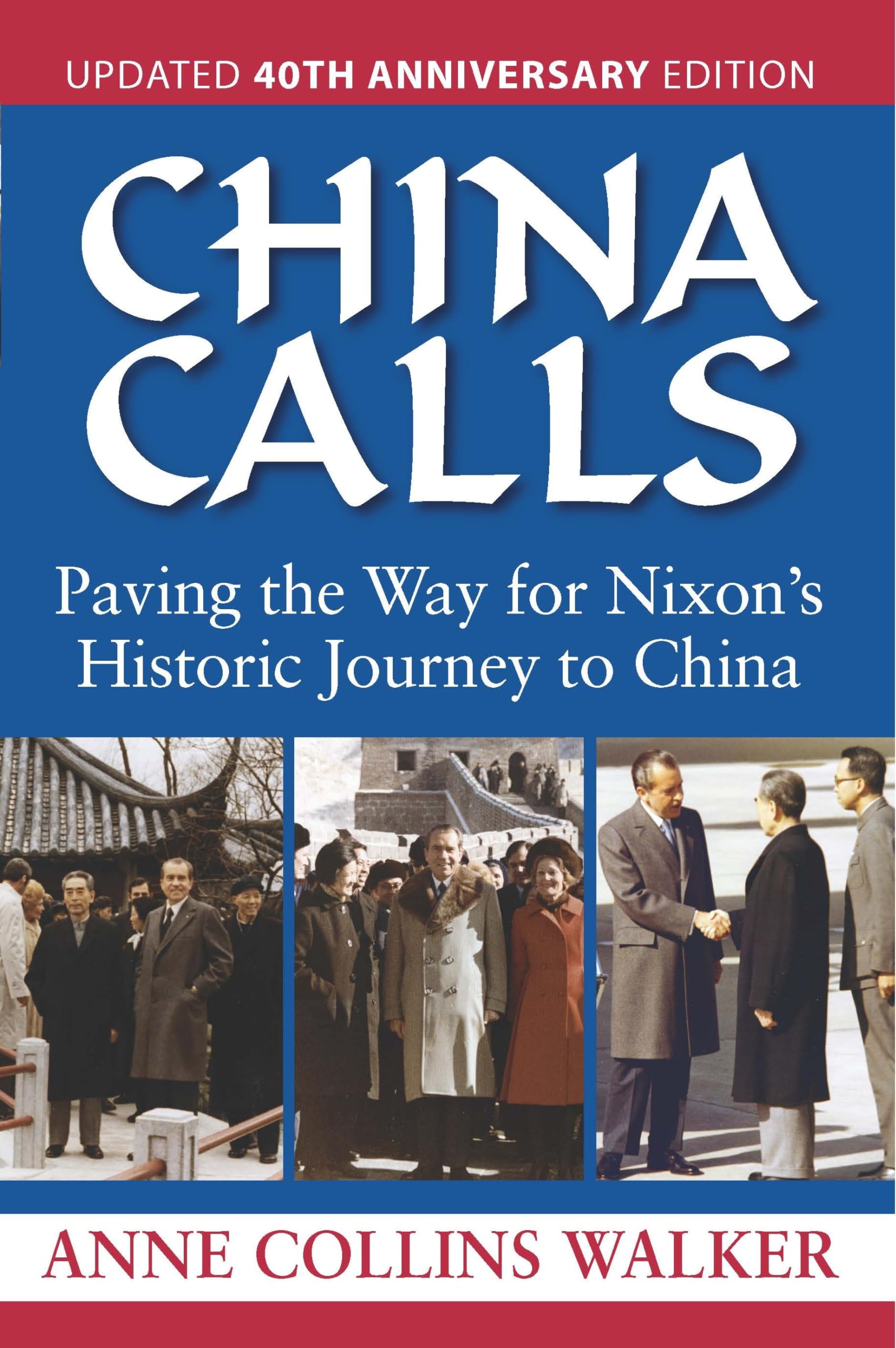 China Calls: Paving the Way for Nixon's Historic Journey to China,New
