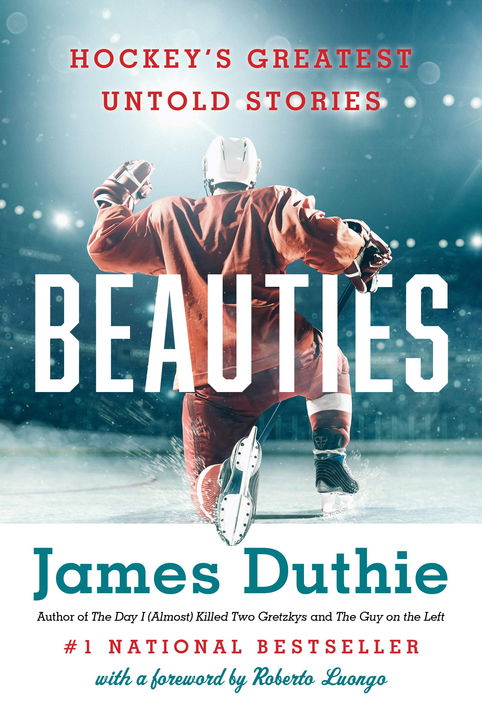 Beauties: Hockeys Greatest Untold Stories,Used