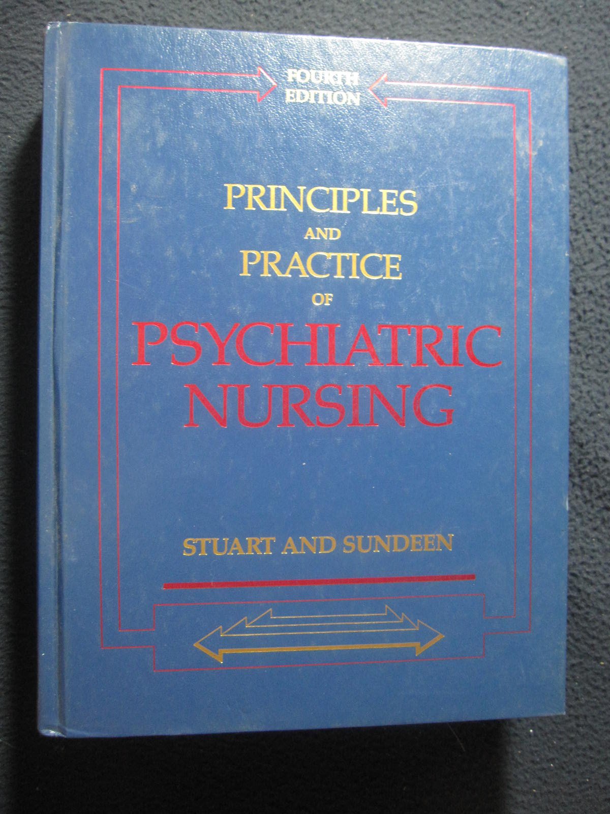 Principles and practice of psychiatric nursing,Used