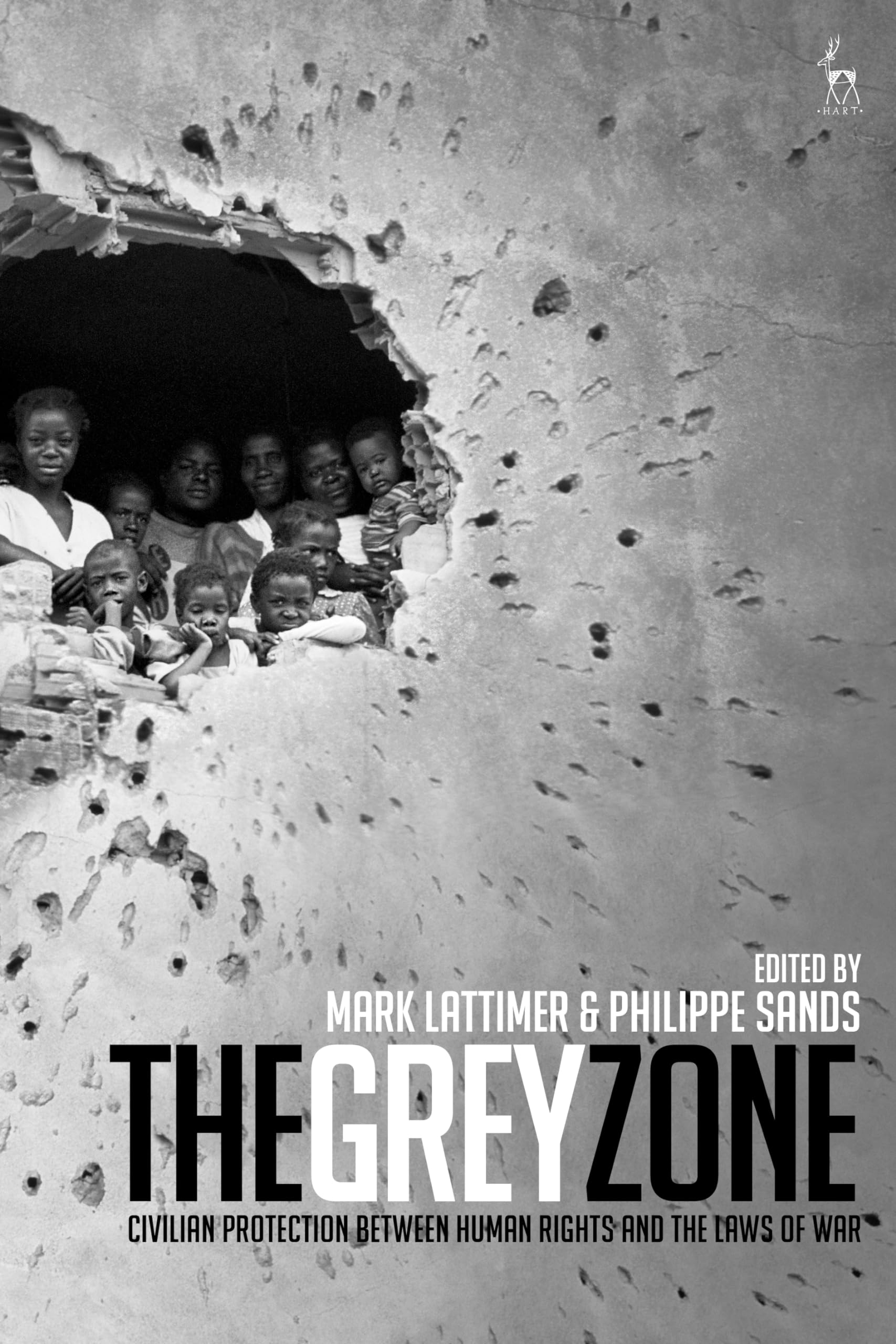 The Grey Zone: Civilian Protection Between Human Rights and the Laws of War,Used
