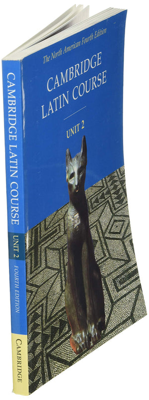 Cambridge Latin Course, Unit 2: The North American, 4Th Edition (North American Cambridge Latin Course) (English And Latin Editi