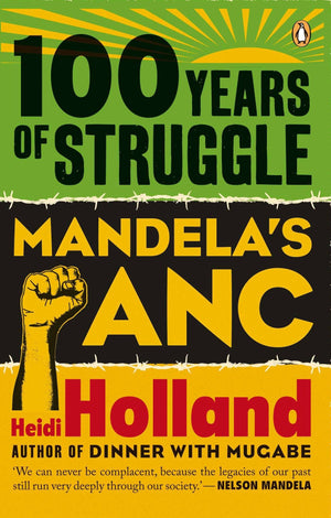 100 Years of Struggle: Mandela's ANC,Used