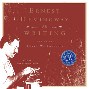 Ernest Hemingway On Writing,New