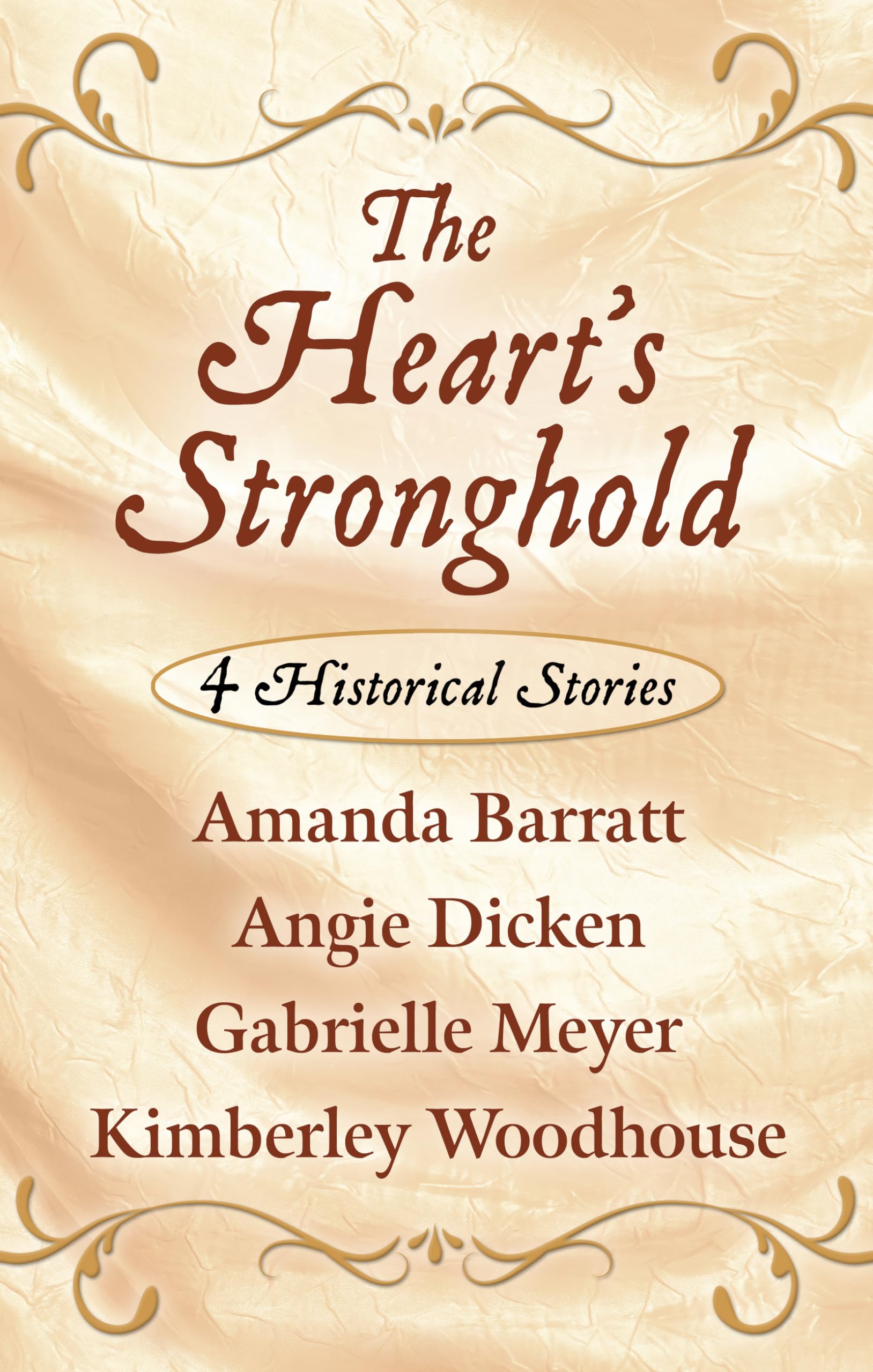 The Heart's Stronghold: 4 Historical Stories (Thorndike Press Large Print Christian Romance),Used