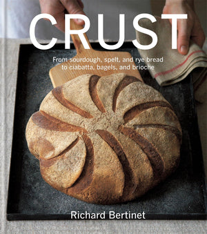 Crust: From sourdough, spelt and rye bread to ciabatta, bagels and brioche,Used