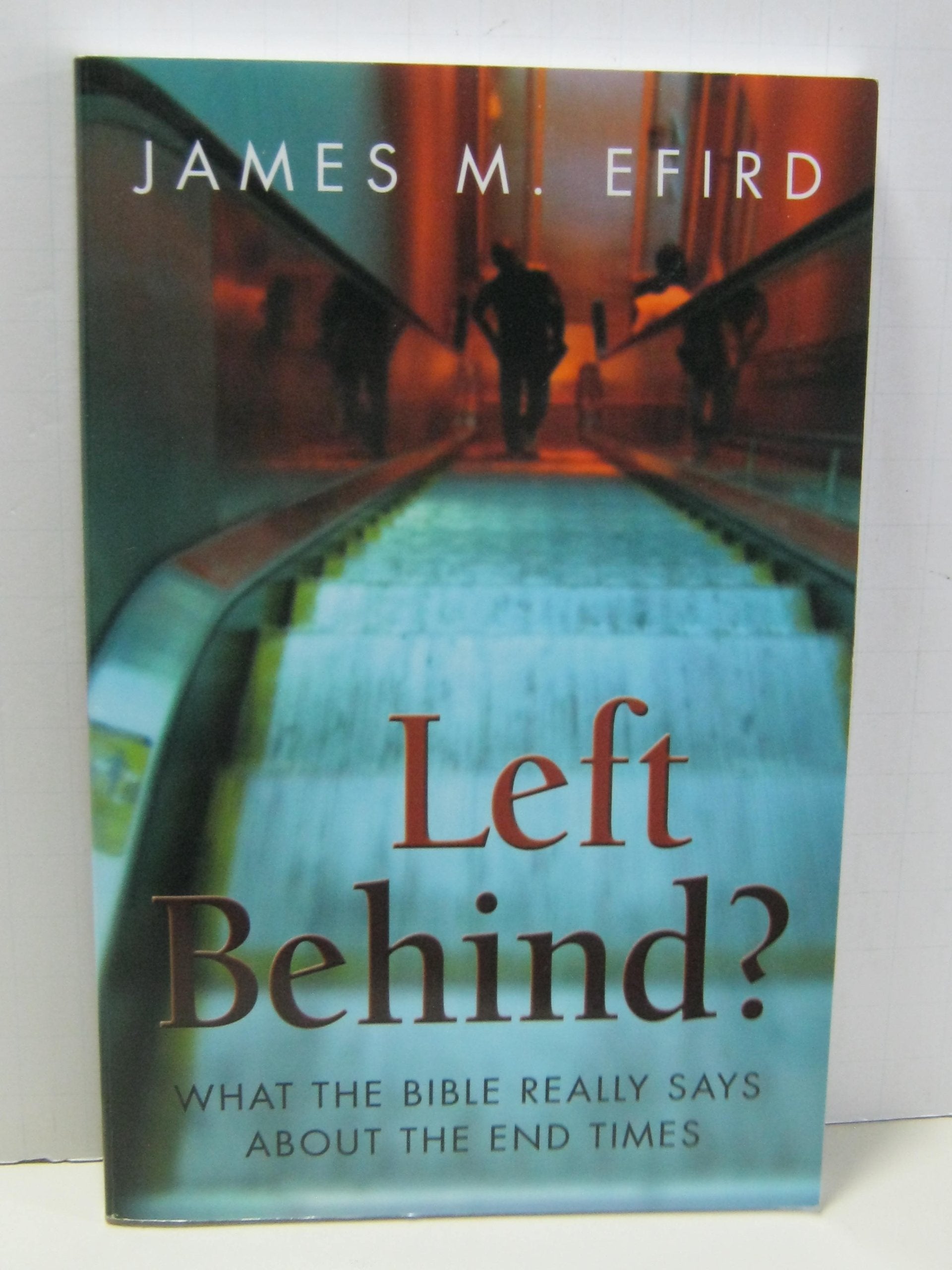 Left Behind?: What the Bible Really Says about the End Times,Used