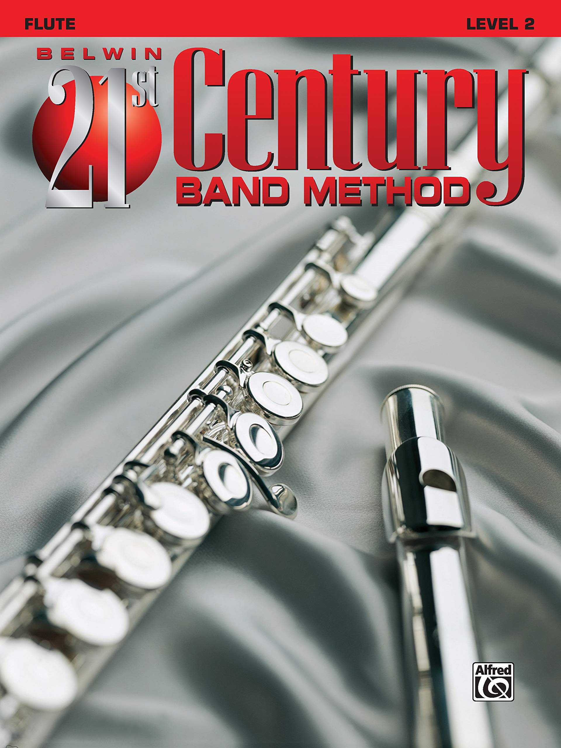 Belwin 21st Century Band Method, Level 2 flute (Belwin 21st Century Band Method),Used