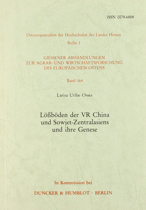 Lossboden Der VR China Und SowjetZentralasiens Und Ihre Genese (Osteuropastudien Der Hochschulen Des Landes Hessen) (German Edi,Used