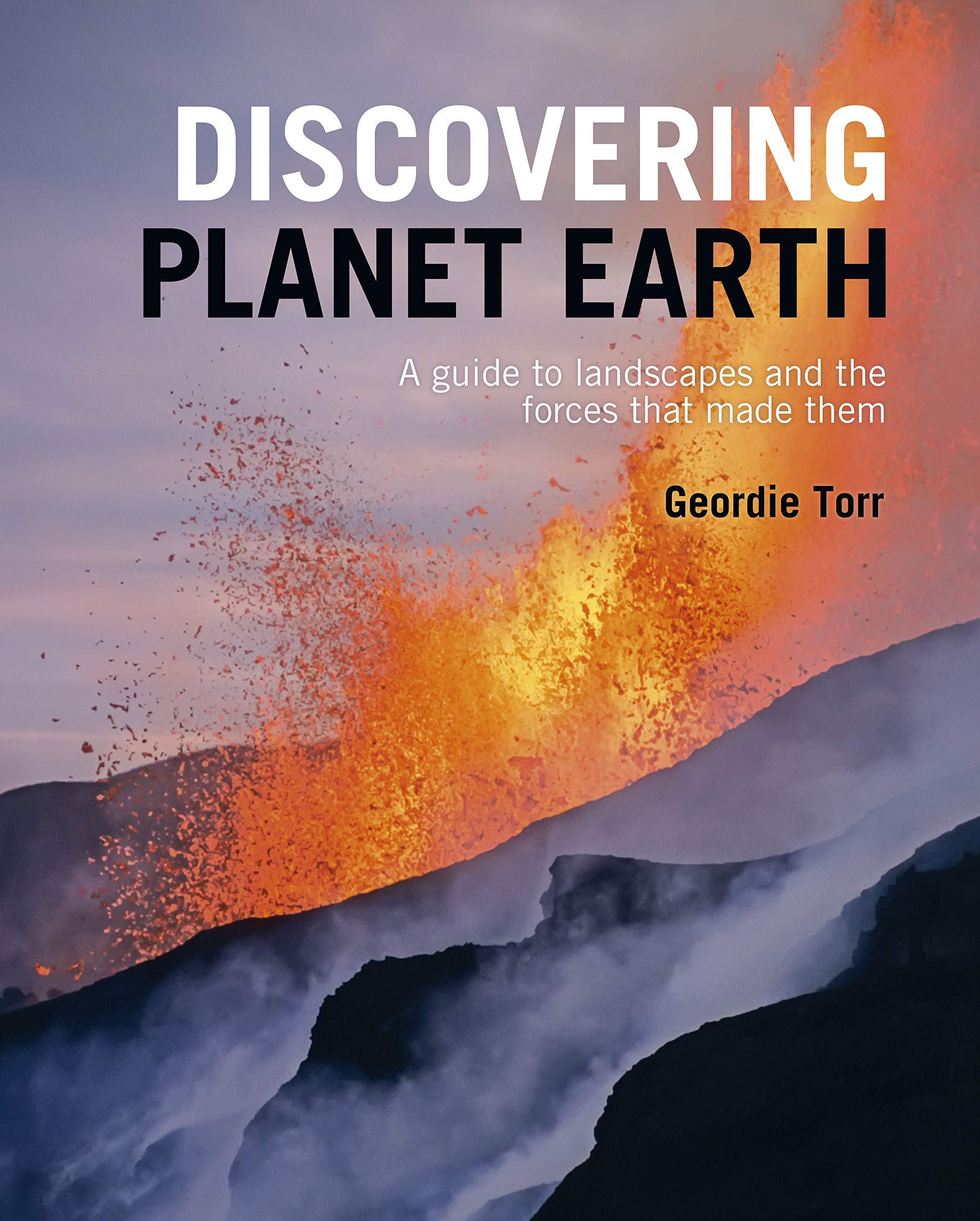 Discovering Planet Earth: A Guide to the World's Terrain and the Forces that Made It (Discovering..., 1),Used