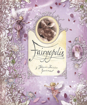 Fairyopolis: A Flower Fairies Journal,Used