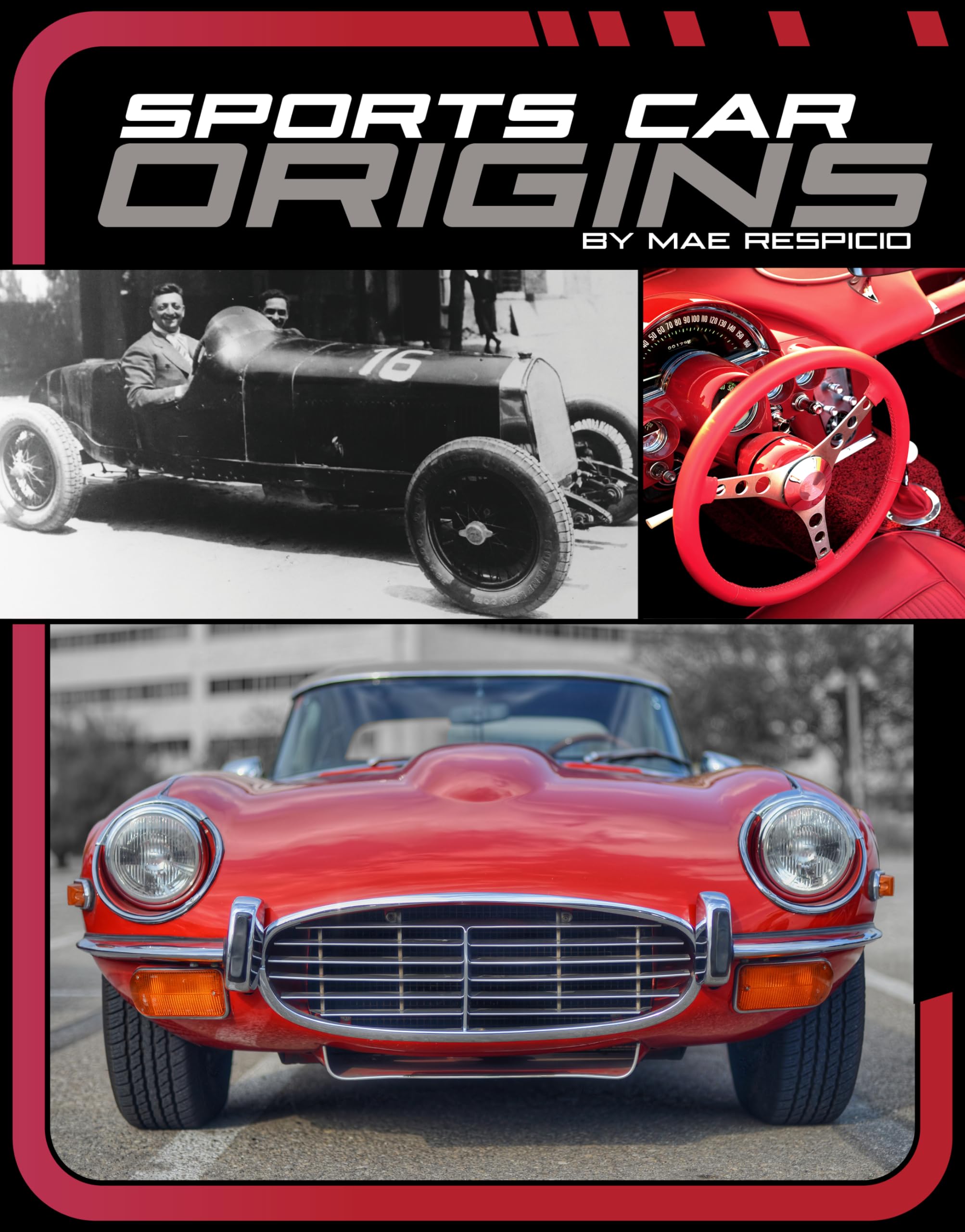 Sports Car Origins (Powerful Sports Cars),New