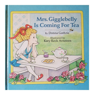 Mrs. Gigglebelly Is Coming for Tea,Used