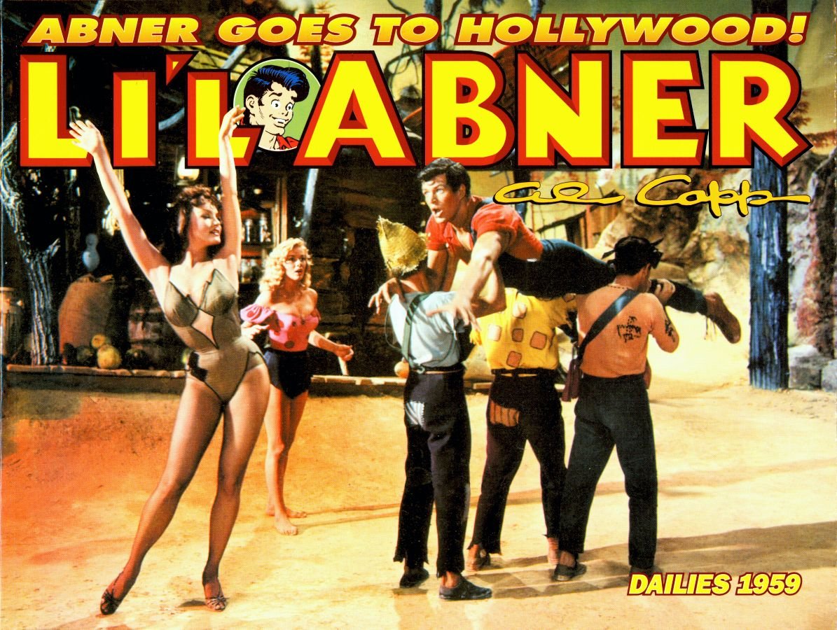 Lil Abner: Dailies, Vol. 25: 1959  Abner Goes To Hollywood,New