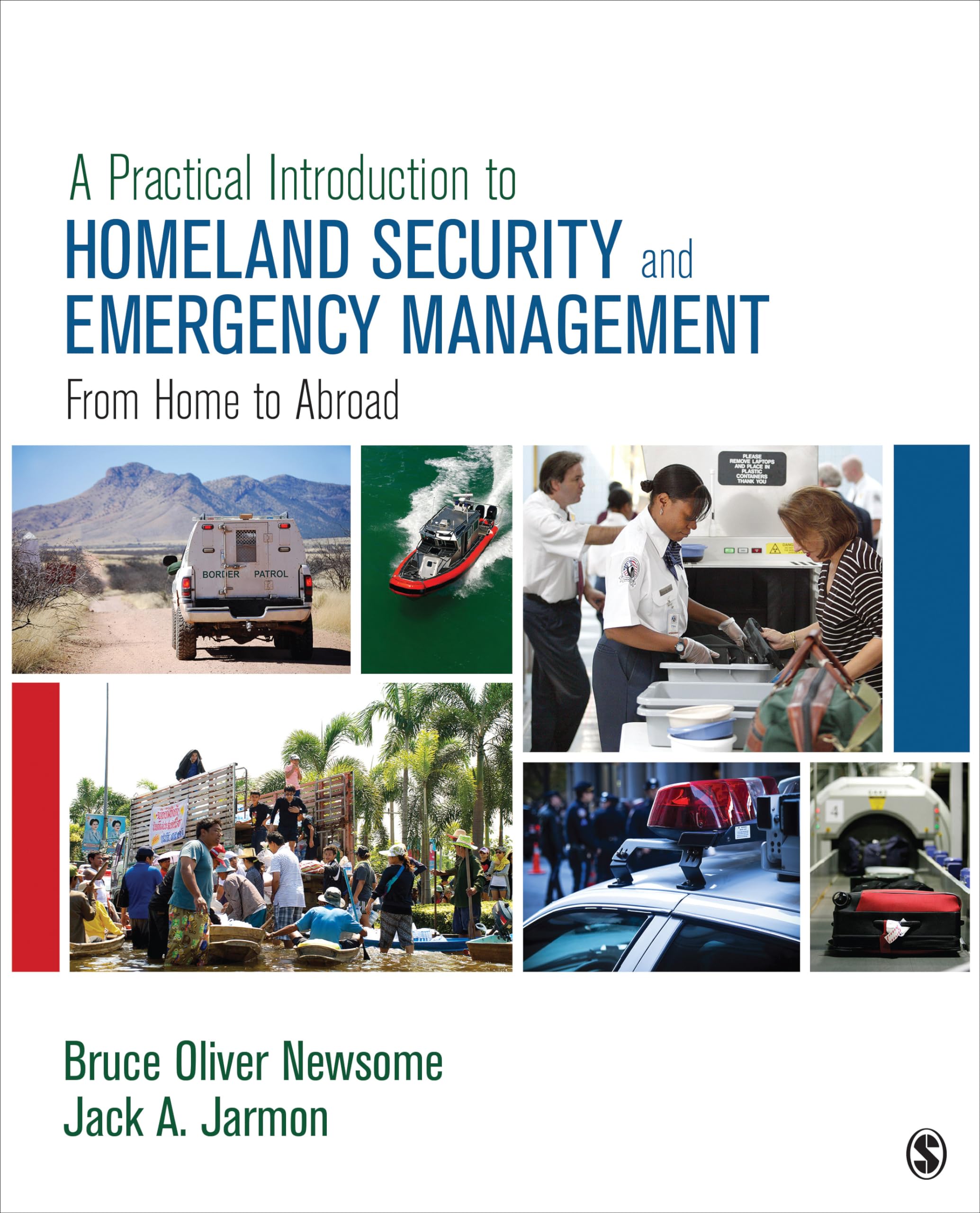 A Practical Introduction to Homeland Security and Emergency Management: From Home to Abroad,Used
