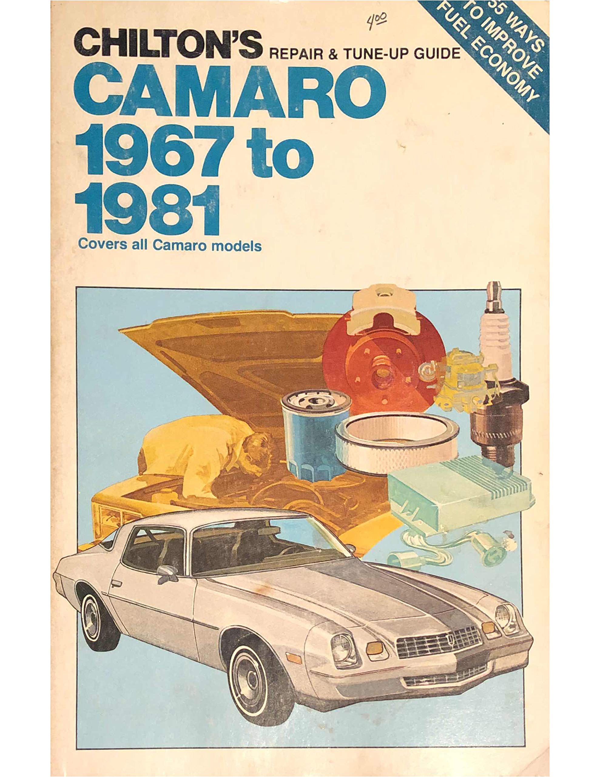 Chilton's Repair and TuneUp Guide: Camaro, 196781 (Chilton's Repair Manual),Used