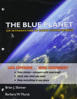 The Blue Planet: An Introduction To Earth System Science,New