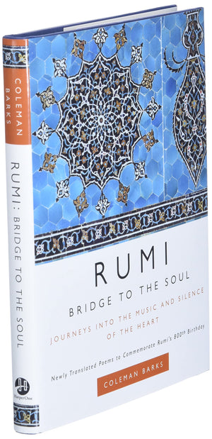 Rumi: Bridge to the Soul: Journeys into the Music and Silence of the Heart,Used