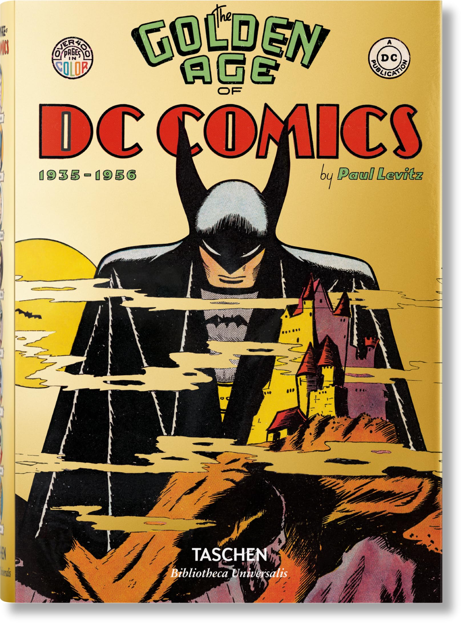 The Golden Age of Dc Comics: 19351956,Used